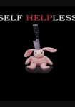 Self Helpless