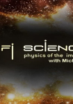 Sci Fi Science: Physics of the Impossible