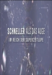 Terra X - Schneller als das Auge - Teil 2