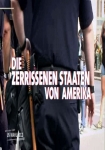 Die zerrissenen Staaten von Amerika