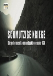 Schmutzige Kriege – Die geheimen Kommandoaktionen der USA