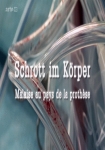 Schrott im Körper