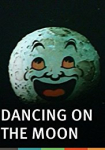 Dancing on the Moon