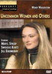 Uncommon Women and Others