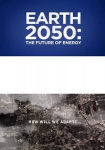 Earth 2050: The Future of Energy