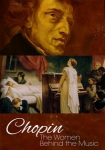 Chopin: The Women Behind the Music