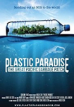 Plastic Paradise: The Great Pacific Garbage Patch