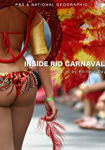 Inside: Rio Carnaval