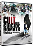 The Cult of the Suicide Bomber