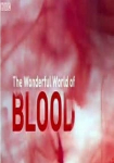 The Wonderful World of Blood with Michael Mosley