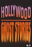 Hollywood Ghost Stories