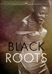 Black Roots